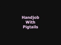 Handjob In Pigtails Thumb