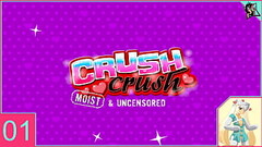 Crush Crush moist and Uncensored part 1 Thumb