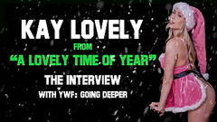 Kay Lovely - star of &quot_A Lovely Time of Year&quot_ from Team Skeet - Your Worst Friend: Going De Thumb