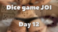 DICE GAME JOI - DAY 12 Thumb